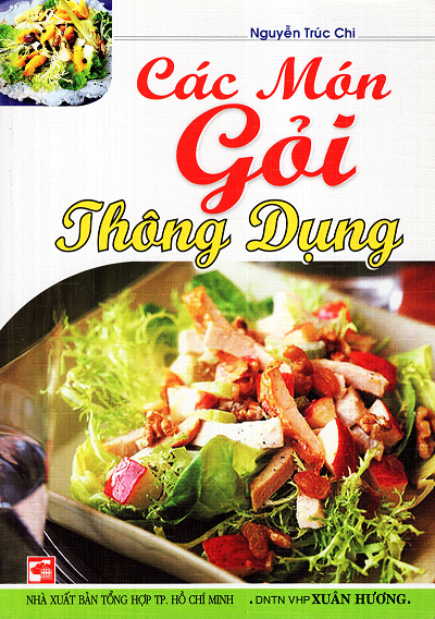 Các Món Gỏi Thông Dụng (NXB Tổng Hợp 2012) - Nguyễn Trúc Chi, 146 Trang