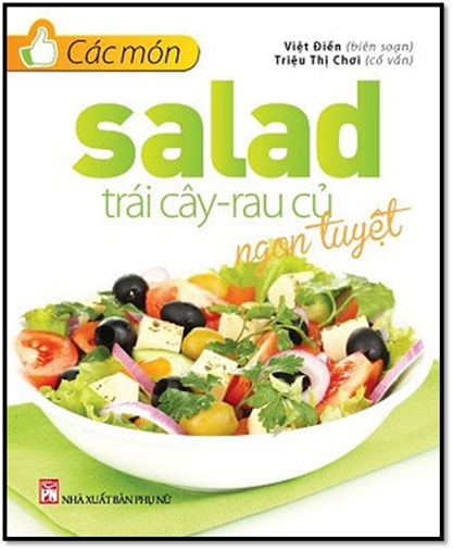Các Món Salad Trái Cây-Rau Củ Ngon Nguyệt (NXB Phụ Nữ 2014) - Việt Điền, 66 Trang