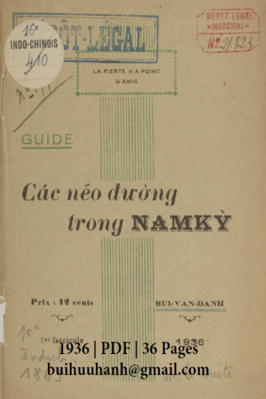 Các Nẻo Đường Trong Nam Kỳ (NXB Cần Thơ 1936) - Bùi Văn Danh, 36 Trang