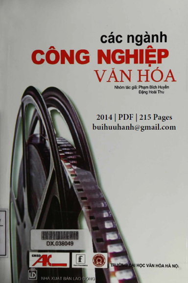 Các Ngành Công Nghiệp Văn Hóa (NXB Lao Động 2014) - Phạm Bích Huyền, 215 Trang