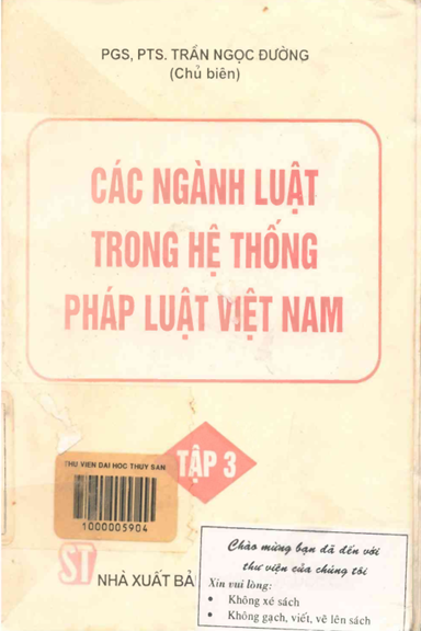 Các Ngành Luật Trong Hệ Thống Pháp Luật Việt Nam Tập 3 (NXB Chính Trị 2000) - Trần Ngọc Đường