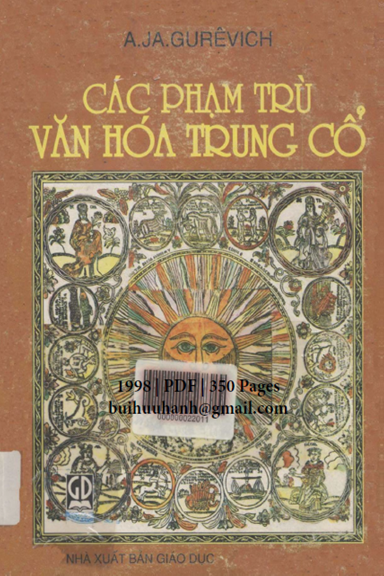Các Phạm Trù Văn Hóa Trung Cổ (NXB Giáo Dục 1998) - A. Ja. Gurêvich, 350 Trang