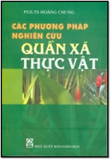 Các Phương Pháp Nghiên Cứu Quần Xã Thực Vật (NXB Giáo Dục 2006) - Pgs. Ts. Hoàng Chung, 117 Trang