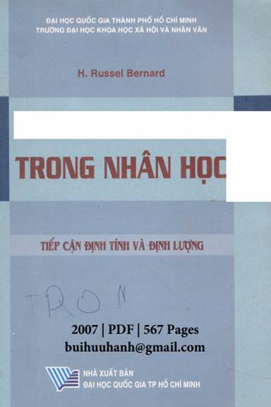 Các Phương Pháp Nghiên Cứu Trong Nhân Học (NXB Đại Học Quốc Gia 2007) - H. Russel Bernard, 567 Trang