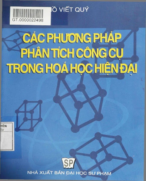 Các Phương Pháp Phân Tích Công Cụ Trong Hóa Học Hiện Đại (NXB Đại Học Sư Phạm 2007) - Hồ Viết Quý