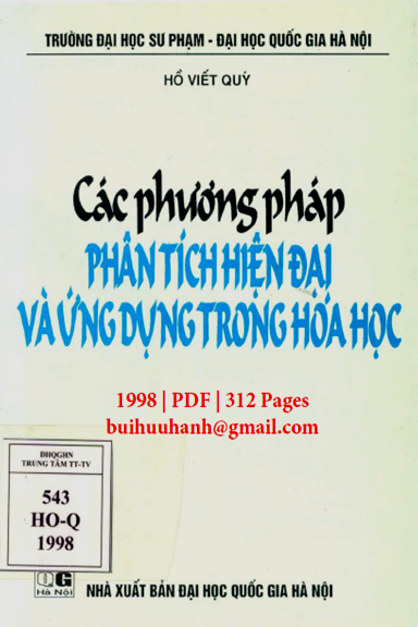 Các Phương Pháp Phân Tích Hiện Đại Và Ứng Dụng Trong Hóa Học - Hồ Viết Quý, 312 Trang