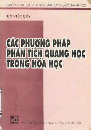 Các Phương Pháp Phân Tích Quang Học Trong Hóa Học - Hồ Viết Quý, 429 Trang