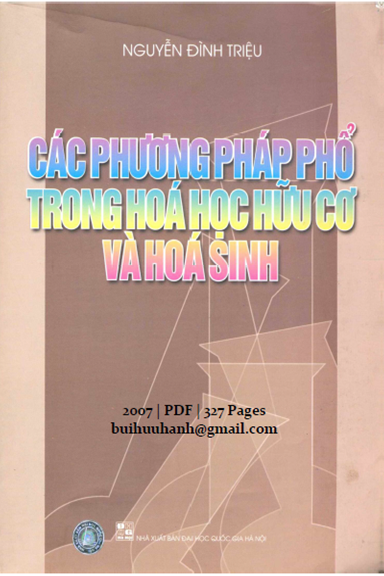 Các Phương Pháp Phổ Trong Hóa Học Hữu Cơ Và Hóa Sinh (NXB Đại Học Quốc Gia 2007) - Nguyễn Đình Triệu
