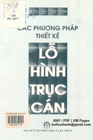 Các Phương Pháp Thiết Kế Lỗ Hình Trục Cán (NXB Khoa Học Kỹ Thuật 2001) - Phan Văn Hạ, 290 Trang