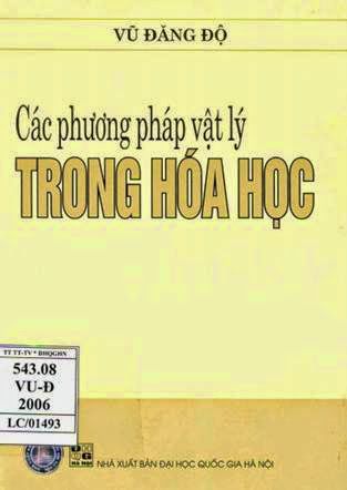 Các Phương Pháp Vật Lý Trong Hóa Học (NXB Đại Học Quốc Gia 2006) - Vũ Đăng Độ, 187 Trang