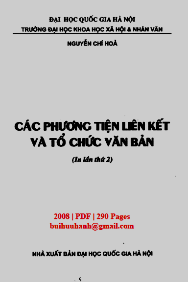 Các Phương Tiện Liên Kết Và Tổ Chức Văn Bản (NXB Đại Học Quốc Gia 2008) - Nguyễn Chí Hòa, 290 Trang