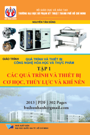 Các Quá Trình Và Thiết Bị Cơ Học, Thủy Lực Và Khí Nén (NXB Đại Học Quốc Gia 2013) - Nguyễn Tấn Dũng