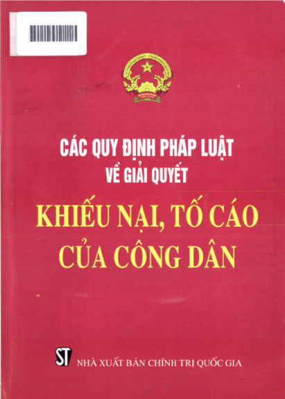 Các Quy Định Pháp Luật Về Giải Quyết Khiếu Nại, Tố Cáo Của Công Dân - Nhiều Tác Giả, 269 Trang