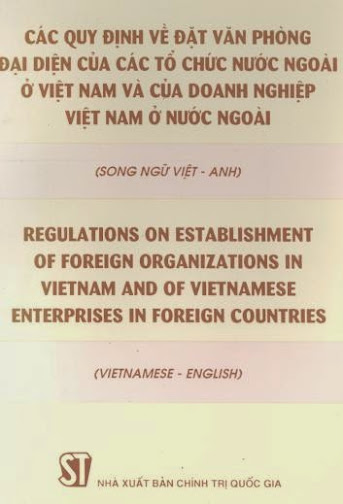 Các Quy Định Về Đặt Văn Phòng Đại Diện Của Các Tổ Chức Nước Ngoài Ở Việt Nam - Phạm Việt, 651 Trang