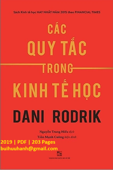 Các Quy Tắc Trong Kinh Tế Học (NXB Đại Học Quốc Gia 2019) - Dani Rodrik, 203 Trang