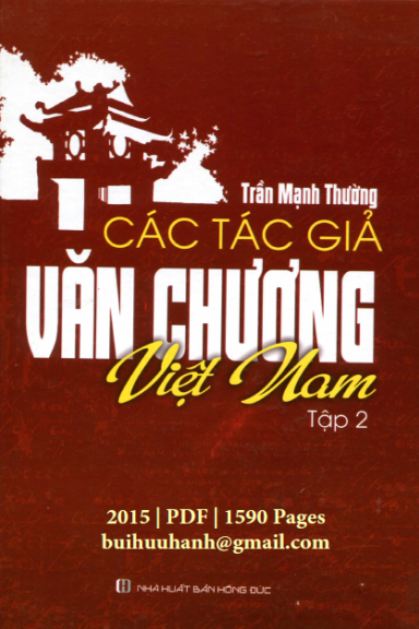 Các Tác Giả Văn Chương Việt Nam Tập 2 (NXB Hồng Đức 2015) - Trần Mạnh Thường, 1590 Trang