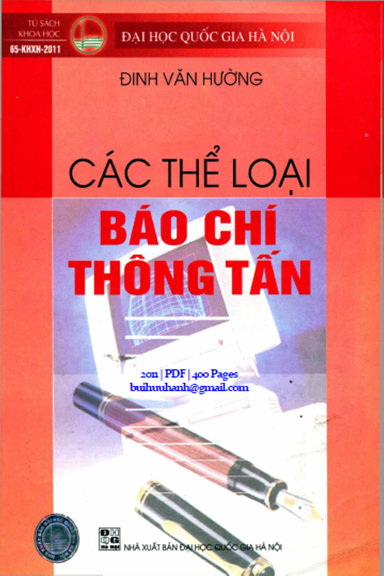 Các Thể Loại Báo Chí Thông Tấn (NXB Đại Học Quốc Gia 2011) - Đinh Văn Hường, 400 Trang
