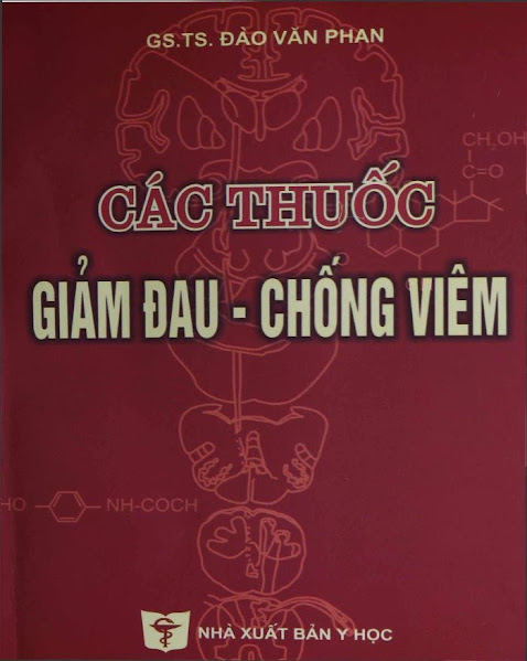 Các Thuốc Giảm Đau, Chống Viêm (NXB Y Học 2012) - Đào Văn Phan, 170 Trang