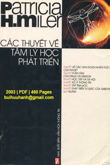Các Thuyết Về Tâm Lý Học Phát Triển (NXB Văn Hóa Thông Tin 2003) - Patricia H. Miler, 460 Trang