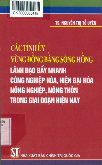 Các Tỉnh Ủy Vùng Đồng Bằng Sông Hồng Lãnh Đạo Đẩy Nhanh Công Nghiệp Hóa, Hiện Đại Hóa Nông Nghiệp