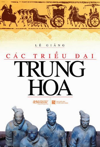 Các Triều Đại Trung Hoa (NXB Từ Điển Bách Khoa 2008) - Lê Giảng, 386 Trang
