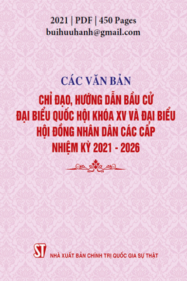 Các Văn Chỉ Đạo, Hướng Dẫn Bầu Cử Đại Biểu Quốc Hội Khoá XV Và Đại Biểu Hội Đồng Nhân Dân Các Cấp