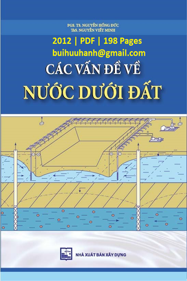 Các Vấn Đề Về Nước Dưới Đất (NXB Xây Dựng 2012) - Nguyễn Hồng Đức, 198 Trang
