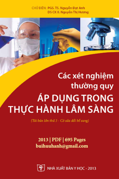 Các Xét Nghiệm Thường Quy Áp Dụng Trong Thực Hành Lâm Sàng (NXB Y Học 2013) - Nguyễn Đạt Anh