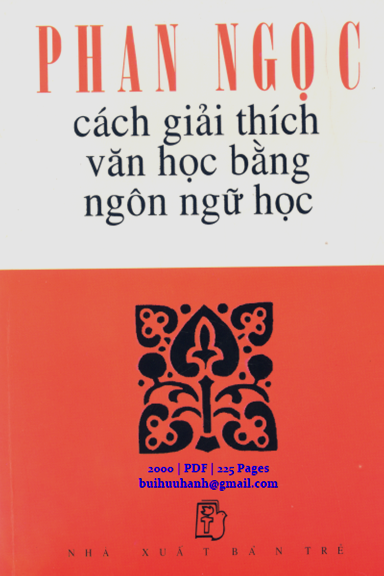 Cách Giải Thích Văn Học Bằng Ngôn Ngữ Học (NXB Trẻ 2000) - Phan Ngọc, 225 Trang