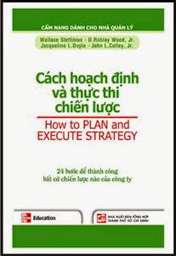 Cách Hoạch Định Và Thực Thi Chiến Lược (NXB Tổng Hợp 2013) - Wallace Stettinius, 72 Trang