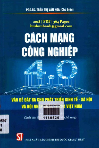 Cách Mạng Công Nghiệp 4.0 (NXB Chính Trị 2018) - Trần Thị Vân Hoa, 364 Trang