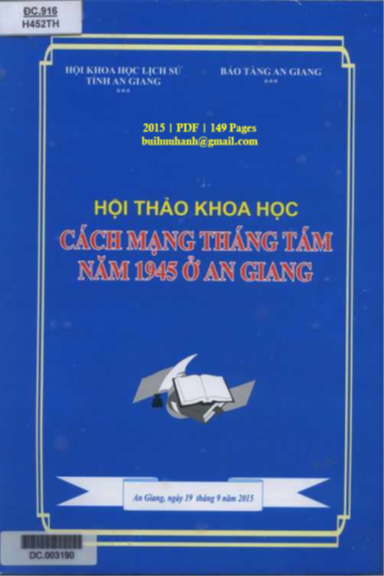 Cách Mạng Tháng Tám Năm 1945 Ở An Giang (NXB An Giang 2015) - Lê Thái Định, 149 Trang