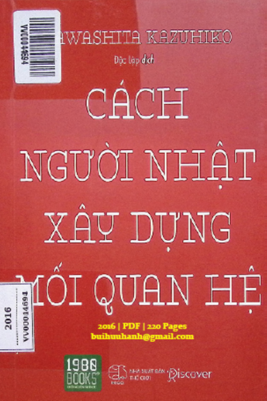Cách Người Nhật Xây Dựng Quan Hệ (NXB Thế Giới 2016) - Kawashita Kazuhiko, 220 Trang