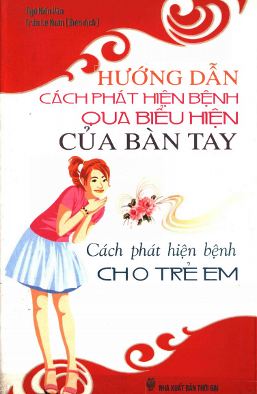 Cách Phát Hiện Bệnh Cho Trẻ Em (NXB Thời Đại 2011) - Ngô Kiến Văn, 236 Trang