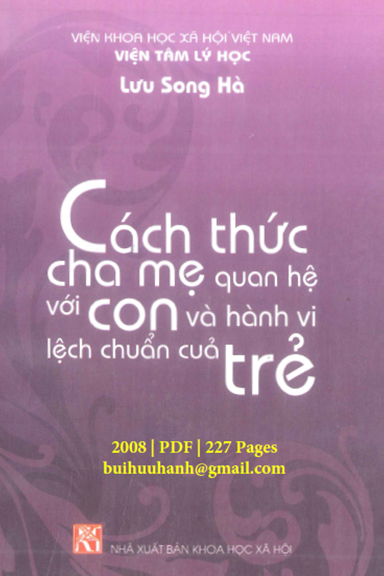 Cách Thức Cha Mẹ Quan Hệ Với Con Và Hành Vi Lệch Chuẩn Của Trẻ - Lưu Song Hà, 227 Trang
