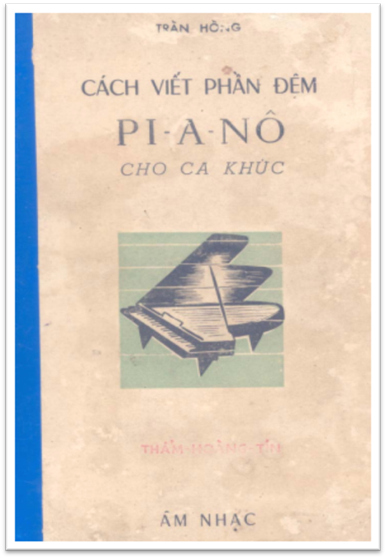 Cách Viết Phần Đệm PIANO Cho Ca Khúc (NXB Âm Nhạc 1962) - Trần Hồng, 103 Trang