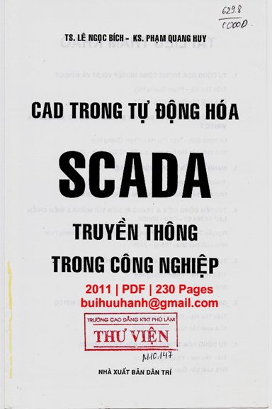 CAD Trong Tự Động Hóa-SCADA Truyền Thông Trong Công Nghiệp (NXB Dân Trí 2011) - Lê Ngọc Bích