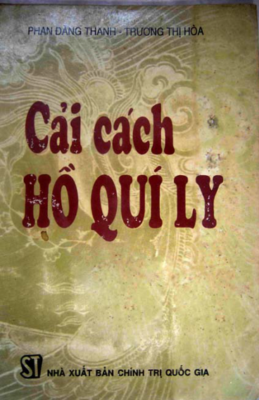 Cải Cách Hồ Quý Ly (NXB Chính Trị 1996) - Phan Đăng Thanh, 216 Trang