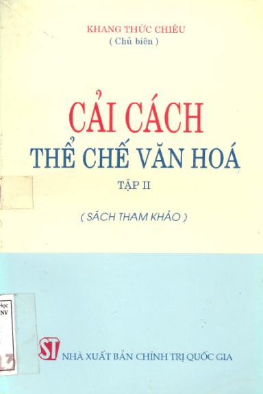 Cải Cách Thể Chế Văn Hóa Tập 2 (NXB Chính Trị 1996) - Khang Thức Chiêu, 219 Trang