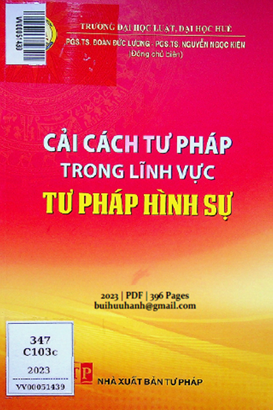 Cải Cách Tư Pháp Trong Lĩnh Vực Tư Pháp Hình Sự (NXB Tư Pháp 2023) - Đoàn Đức Lương, 396 Trang
