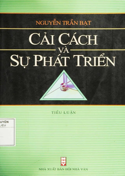 Cải Cách Và Sự Phát Triển (NXB Hội Nhà Văn 2005) - Nguyễn Trần Bạt, 398 Trang