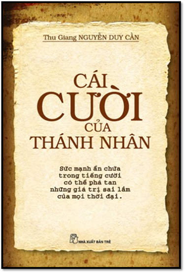 Cái Cười Của Thánh Nhân (NXB Trẻ 2012) - Nguyễn Duy Cần, 334 Trang