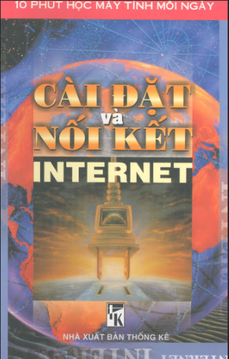 Cài Đặt Và Nối Kết Internet (NXB Thống Kê 2002) - Lê Quang Liêm, 103 Trang