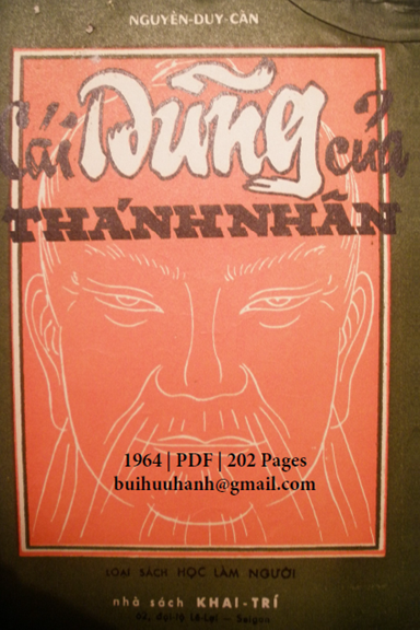 Cái Dũng Của Thánh Nhân (NXB Khai Trí 1964) - Nguyễn Duy Cần, 202 Trang