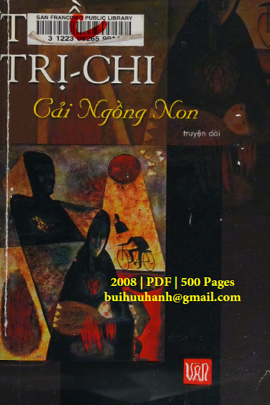 Cải Ngồng Non (NXB Văn 2008) - Trần Trị Chi, 500 Trang