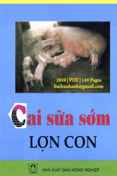Cai Sữa Sớm Lợn Con (NXB Nông Nghiệp 2010) - Trương Lăng, 149 Trang