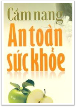 Cẩm Nang An Toàn Sức Khỏe (NXB Y Học 2001) - Viện Y Học, 210 Trang