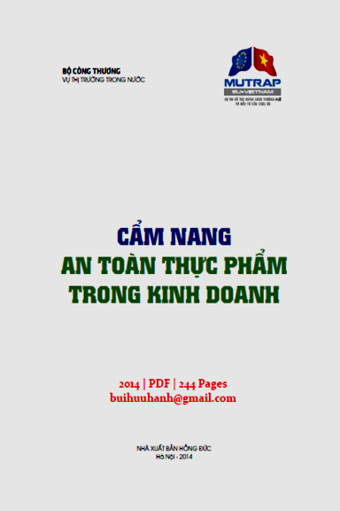 Cẩm Nang An Toàn Thực Phẩm Trong Kinh Doanh (NXB Hồng Đức 2014) - Võ Văn Quyền, 244 Trang