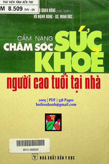Cẩm Nang Chăm Sóc Sức Khỏe Người Cao Tuổi Tại Nhà (NXB Y Học 2005) - Chu Quán Hồng, 338 Trang