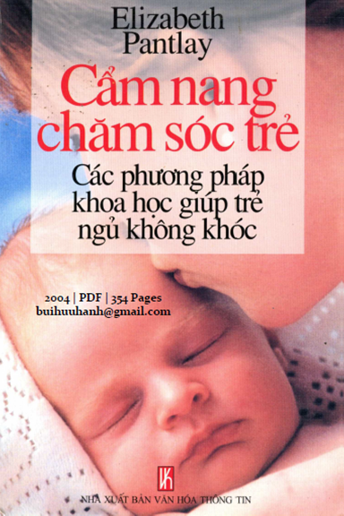 Cẩm Nang Chăm Sóc Trẻ (NXB Văn Hóa Thông Tin 2004) - Elizabeth Pantlay, 354 Trang